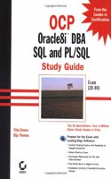 OCP: Oracle8iTM DBA SQL and PL/SQL Study Guide: Exam 1Z0â€“001 (OCP study guide)