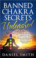 Banned Chakra Secrets Unleashed