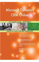 Microsoft Dynamics CRM Online A Complete Guide - 2019 Edition