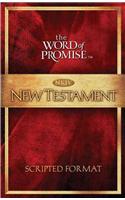 The Word of Promise Scripted New Testament-NKJV