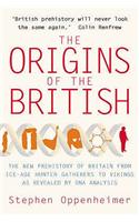 The Origins of the British: The New Prehistory of Britain