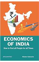 Economics of India: How to Fool all People for all Times