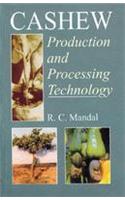 Cashew Production And Processing Technology