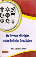 The Freedom of Religion under the Indian