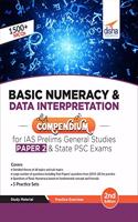 Basic Numeracy & Data Interpretation Compendium For IAS Prelims General Studies Paper 2 & State PSC Exams 2nd Edition