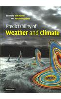 Predictability of Weather and Climate