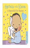 Sprinkle With Kisses: Spoonful for Bunny Board Book