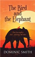 Bird and the Elephant