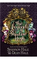 Monster High/Ever After High: The Legend of Shadow High