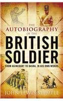 The Autobiography of the British Soldier