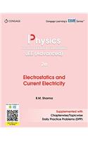 Physics for Joint Entrance Examination JEE (Advanced): Electrostatics and Current Electricity