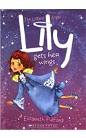 The Littlest Angel #1: Lily Gets Her Wings