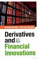 Derivatives And Financial Innovations