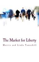 Market for Liberty (Large Print Edition)