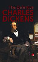 DEFINITIVE CHARLES DICKENS