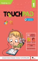 Touchpad Plus Ver 1.0 Computer Book Class 1