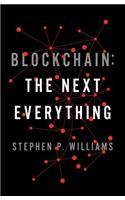 Blockchain: The Next Everything