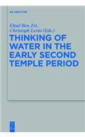 Thinking of Water in the Early Second Temple Period