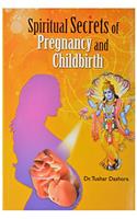 Spiritual Secrets Of Pregnancy & Childbirth