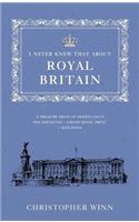 I Never Knew That about Royal Britain