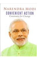 Narendra Modi: Convenient Action - Continuity for Change