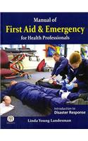 Manual Of First Aid & Emergency For Health Professionals(Pb)