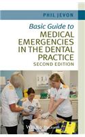 Basic Guide to Medical Emergencies in the Dental Practice