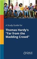 Study Guide for Thomas Hardy's 