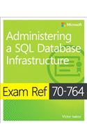 Exam Ref 70-764 Administering a SQL Database Infrastructure