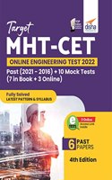 TARGET MHT-CET Online Engineering Test 2022 - Past 6 Years (2021 - 2016) + 10 Mock Tests (7 in Book + 3 Online) 4th Edition