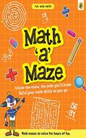 Math-A-Maze (Fun with Maths)