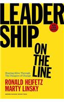 Leadership on the Line, With a New Preface