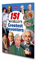 151 World's Greatest Inventors