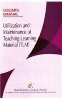 Utilization and Maintenance of Teacher Learning Material