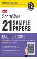 ScoreMore 21 Sample Papers CBSE Boards as per Revised Pattern for 2020 - Class 12 English Core