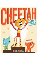 Cheetah Can't Lose