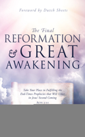 Final Reformation and Great Awakening