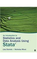 An Introduction to Statistics and Data Analysis Using Stata®