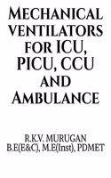 Mechanical Ventilators for ICU, PICU, CCU and Ambulance.