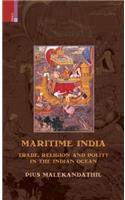 Maritime India: Trade, Religion and Polity in the Indian Ocean