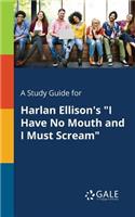 Study Guide for Harlan Ellison's 