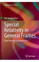 Special Relativity in General Frames