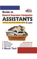 General Insurance Companies' Guide for Assistants Exam 2013 with 1 Practice Set