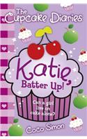 Cupcake Diaries: Katie, Batter Up!