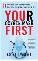 Your Oxygen Mask First