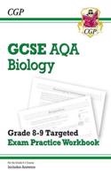 GCSE Biology AQA Grade 8-9 Targeted Exam Practice Workbook (includes answers)