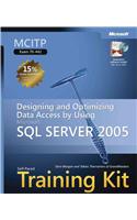 Designing and Optimizing Data Access by Using Microsoft (R) SQL Server