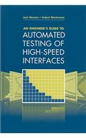 Engineer's Guide to Automated Testing of High-Speed Interfaces