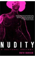 Nudity: A Cultural Anatomy