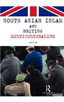 South Asian Islam and British Multiculturalism